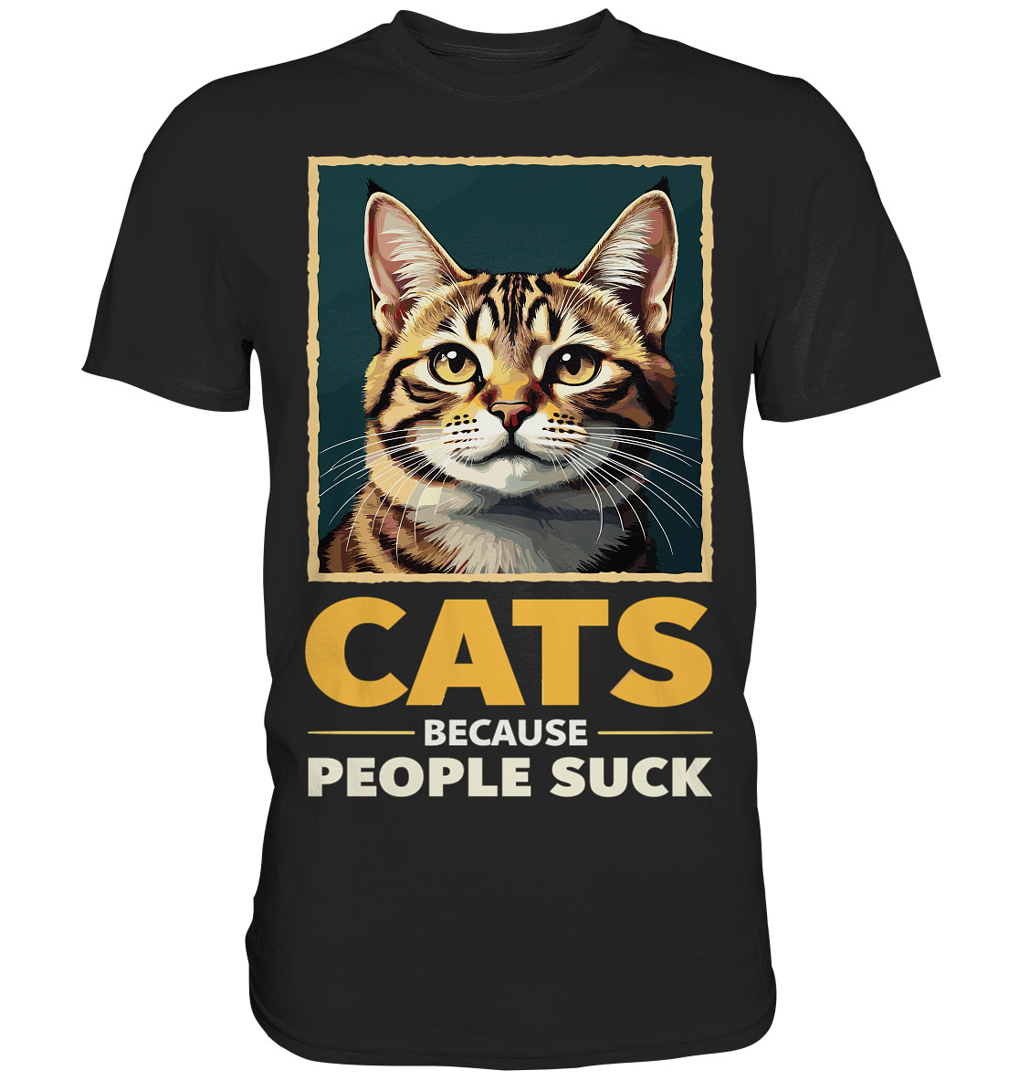 Lustiges Katzen Katze Kater Cat Katzenliebhaber - Premium Shirt