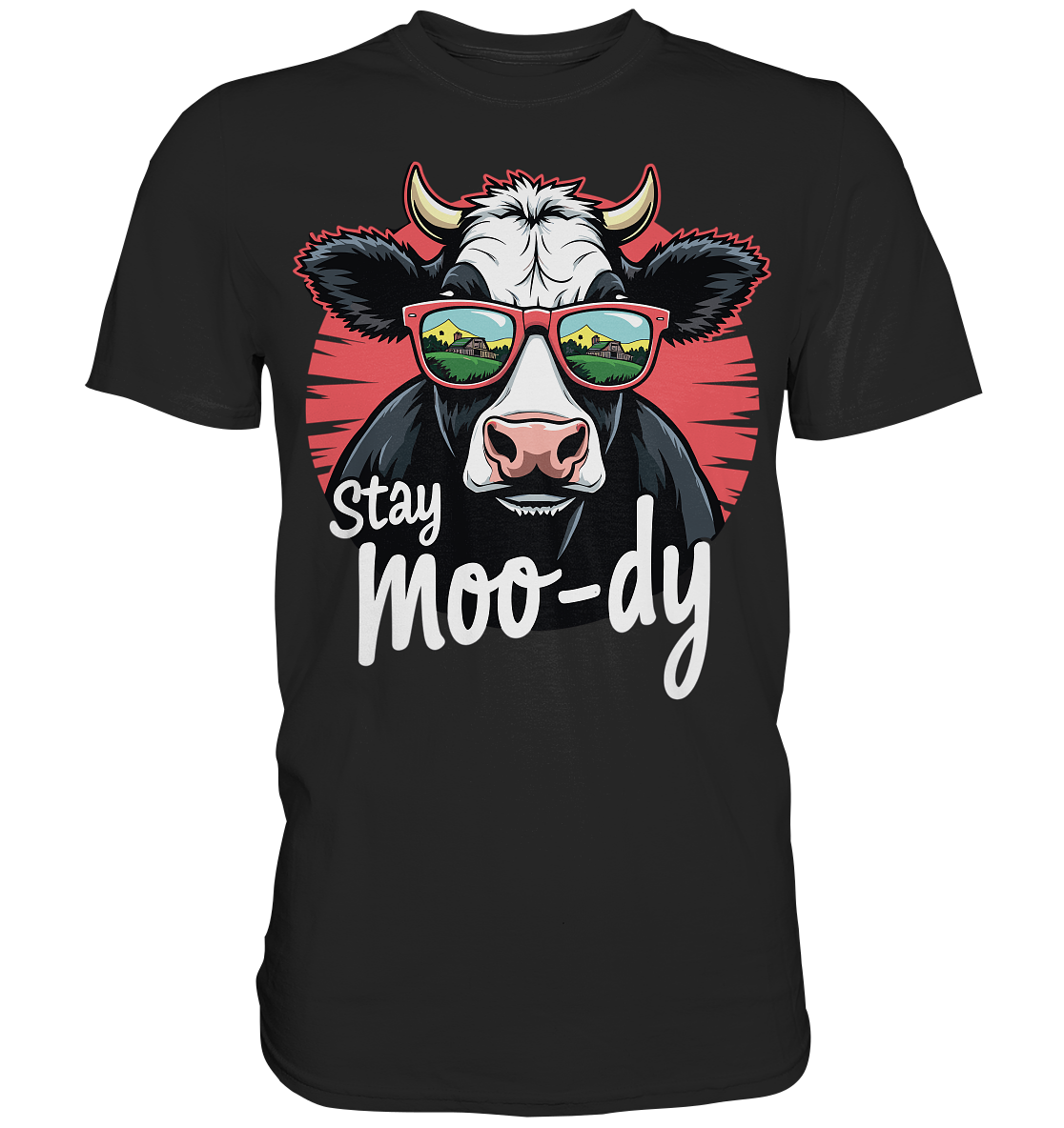 Stay Moo-dy Lustiges Kuh Tierliebhaber Bauernhof  - Premium Shirt